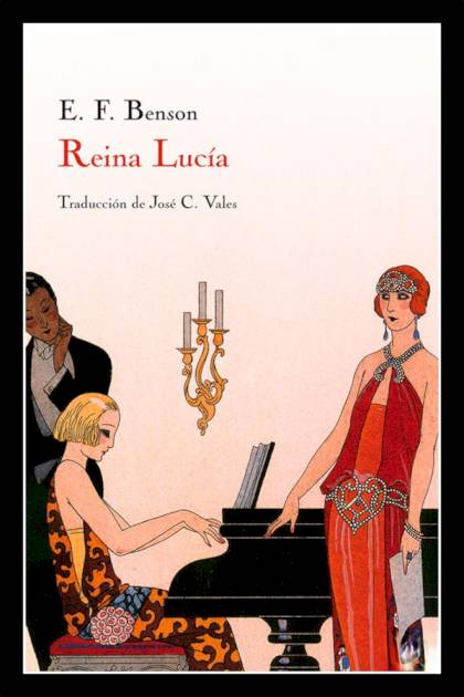 Reina Lucía – E. F. Benson