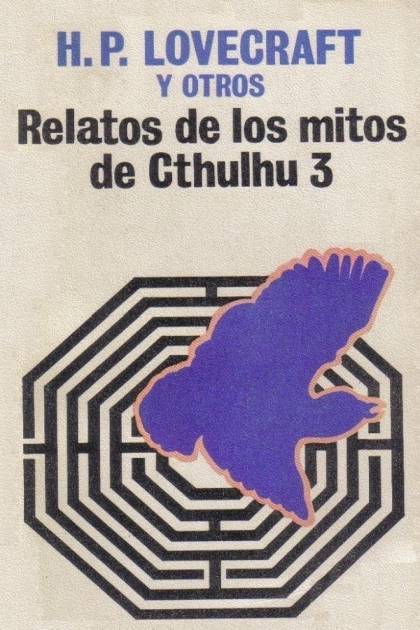 Relatos De Los Mitos De Cthulhu 3 – H. P. Lovecraft