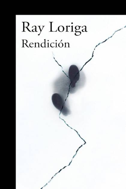 Rendición – Ray Loriga