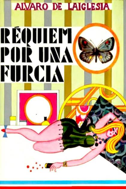 Réquiem Por Una Furcia – Álvaro De Laiglesia