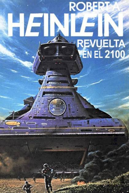 Revuelta En El 2100 – Robert A. Heinlein