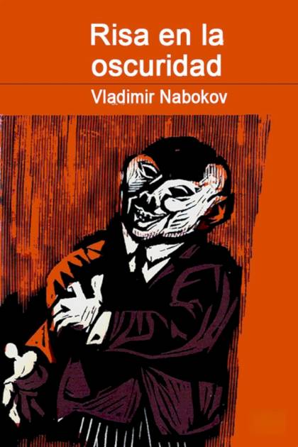 Risa en la oscuridad Vladimir Nabokov - Mundo Ebook