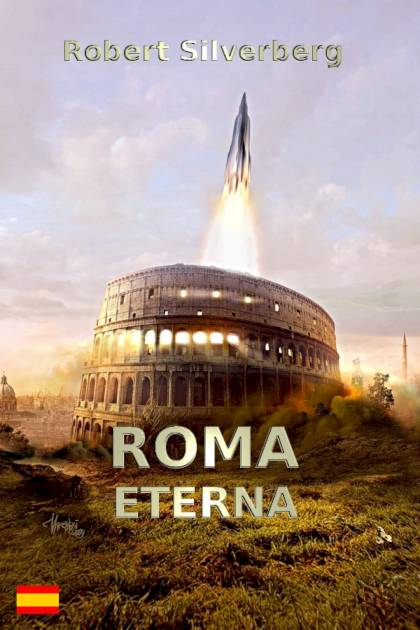 Roma Eterna – Robert Silverberg