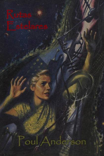 Rutas Estelares – Poul Anderson