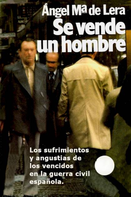 Se Vende Un Hombre – Ángel María De Lera