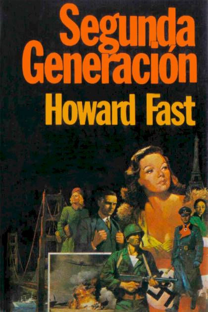 Segunda Generación – Howard Fast