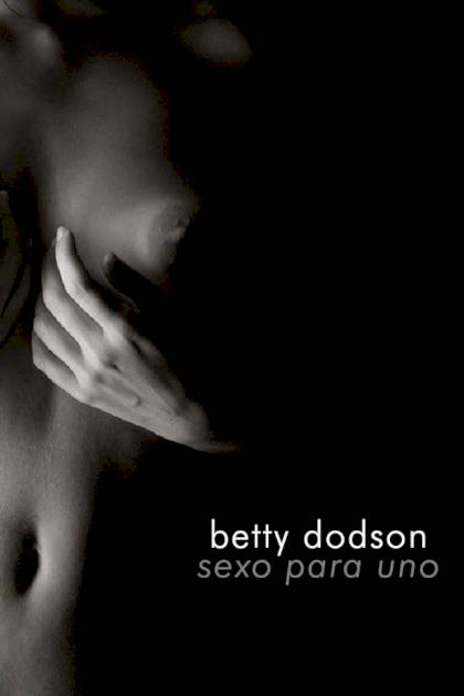 Sexo Para Uno – Betty Dodson