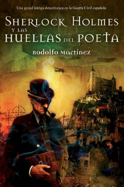 Sherlock Holmes Y Las Huellas Del Poeta – Rodolfo Martínez