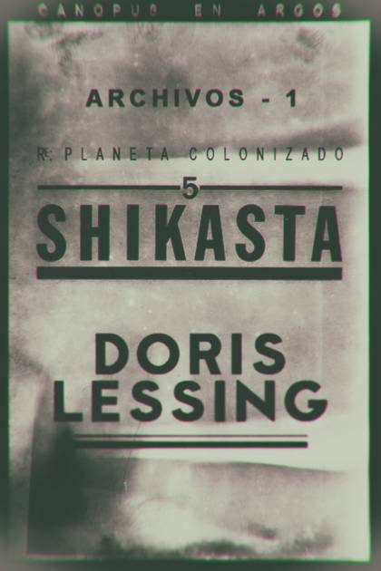 Shikasta – Doris Lessing