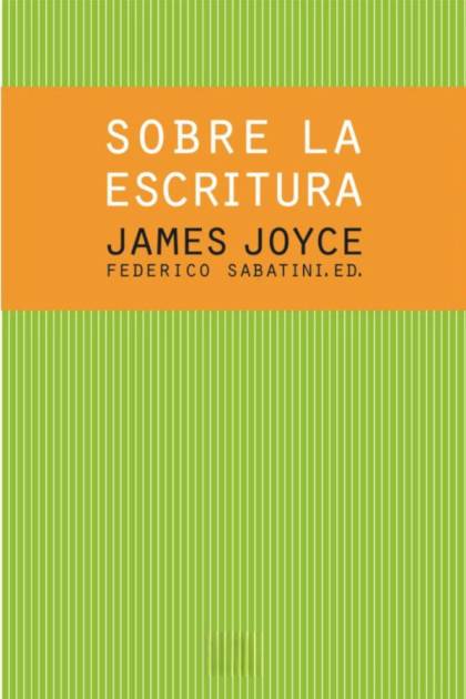 Sobre La Escritura – James Joyce