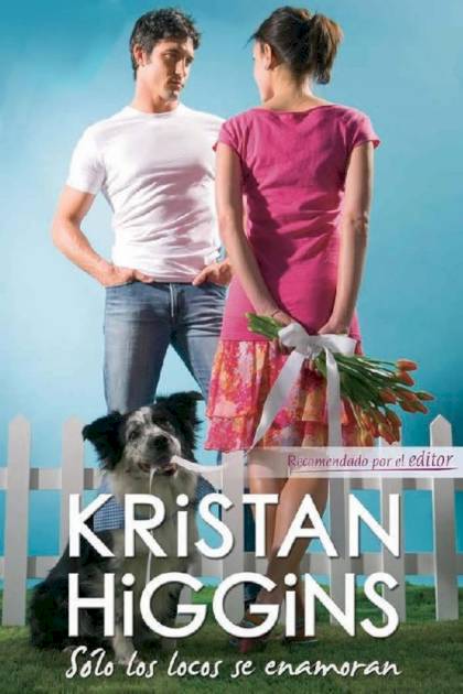 Solo Los Locos Se Enamoran – Kristan Higgins