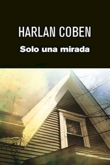 Solo Una Mirada – Harlan Coben