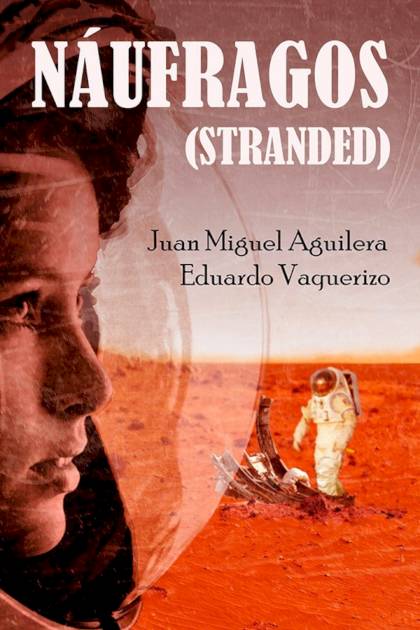 Stranded (náufragos) – Juan Miguel Aguilera