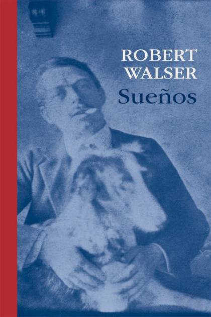 Sueños – Robert Walser