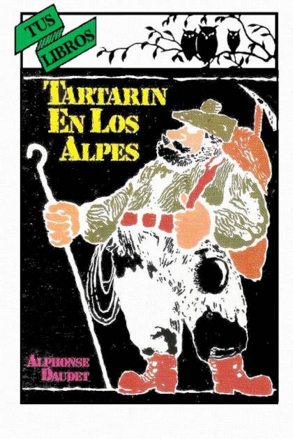 Tartarín En Los Alpes (ilustrado) – Alphonse Daudet