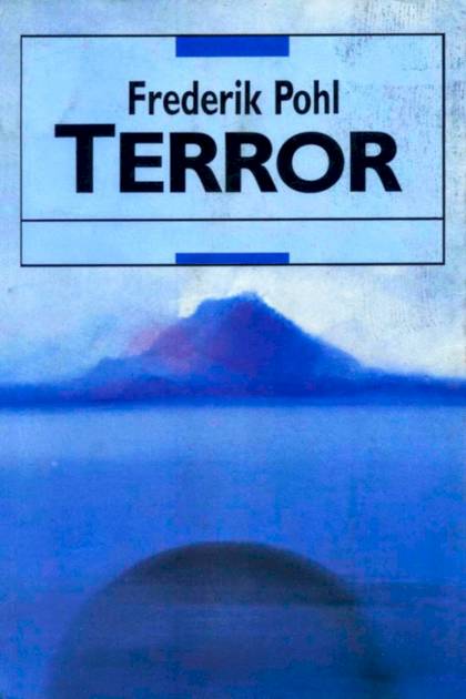 Terror – Frederik Pohl