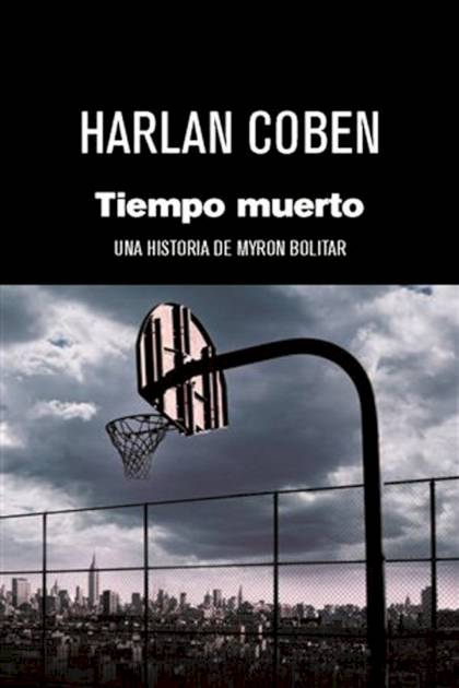 Tiempo Muerto – Harlan Coben