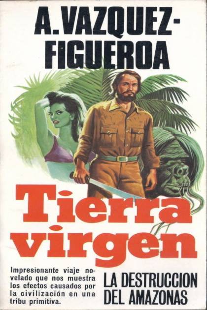 Tierra Virgen – Alberto Vázquez-figueroa