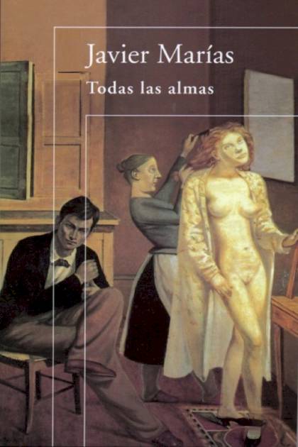 Todas Las Almas – Javier Marías