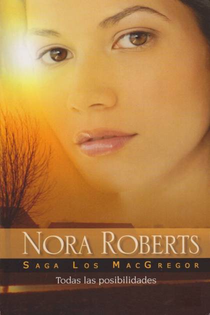 Todas Las Posibilidades – Nora Roberts