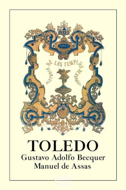 Toledo – Gustavo Adolfo Bécquer