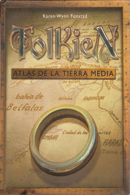 Tolkien: Atlas De La Tierra Media – Karen Wynn Fonstad