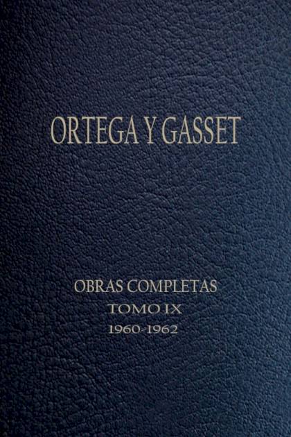 Tomo Ix (1960-1962) – José Ortega Y Gasset