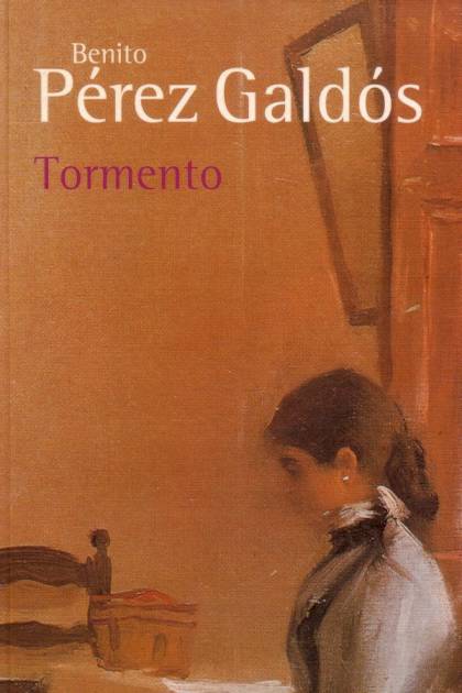 Tormento Benito Pérez Galdós - Mundo Ebook