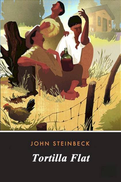 Tortilla Flat – John Steinbeck