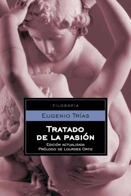 Tratado De La Pasión – Eugenio Trías