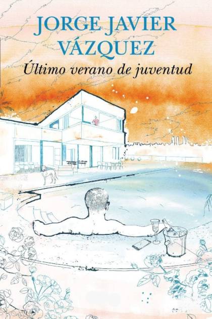 Último Verano De Juventud – Jorge Javier Vázquez