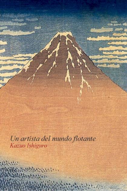 Un Artista Del Mundo Flotante – Kazuo Ishiguro