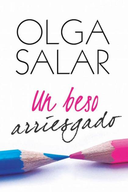 Un Beso Arriesgado – Olga Salar