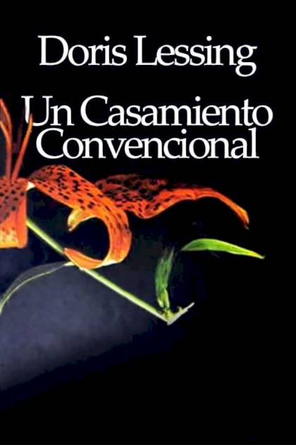 Un Casamiento Convencional – Doris Lessing