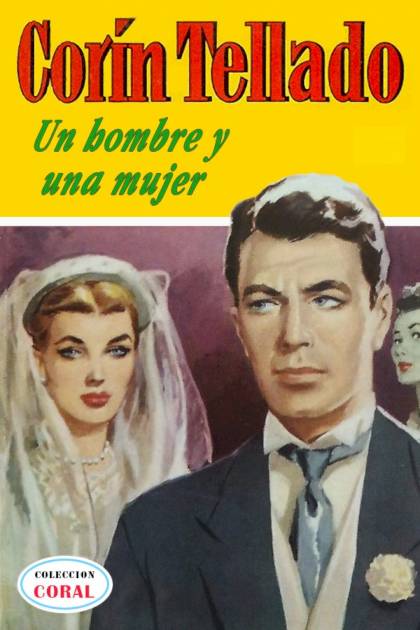 Un Hombre Y Una Mujer – Corín Tellado