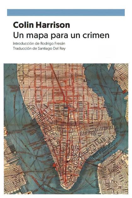 Un Mapa Para Un Crimen – Colin Harrison