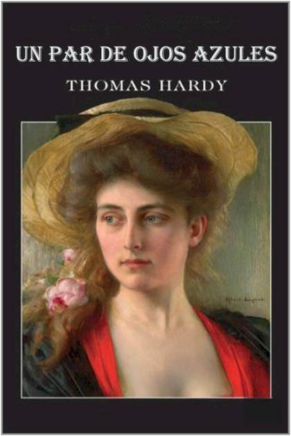 Un Par De Ojos Azules – Thomas Hardy