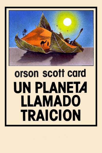 Un Planeta Llamado Traición – Orson Scott Card