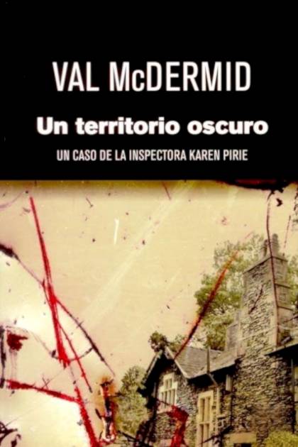 Un Territorio Oscuro – Val Mcdermid