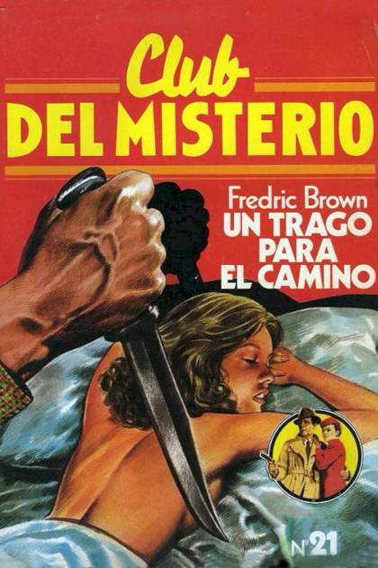 Un Trago Para El Camino – Fredric Brown