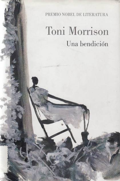 Una Bendición – Toni Morrison