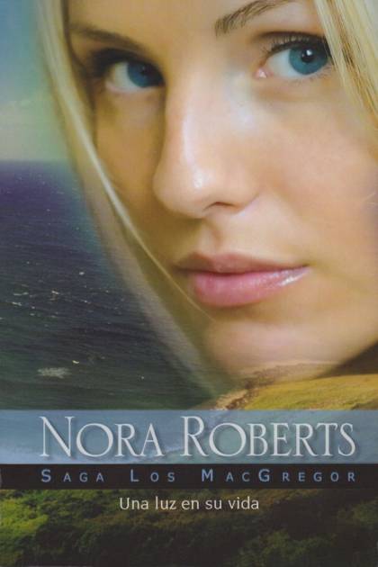 Una Luz En Su Vida – Nora Roberts