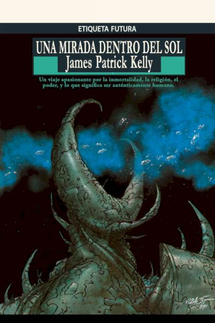 Una Mirada Dentro Del Sol – James Patrick Kelly