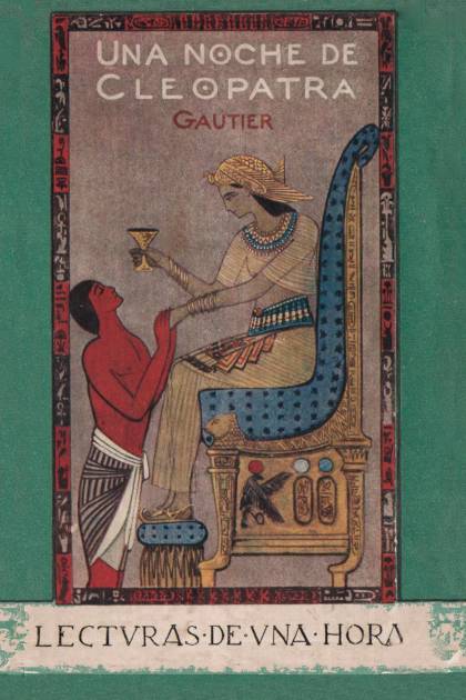 Una Noche De Cleopatra – Théophile Gautier