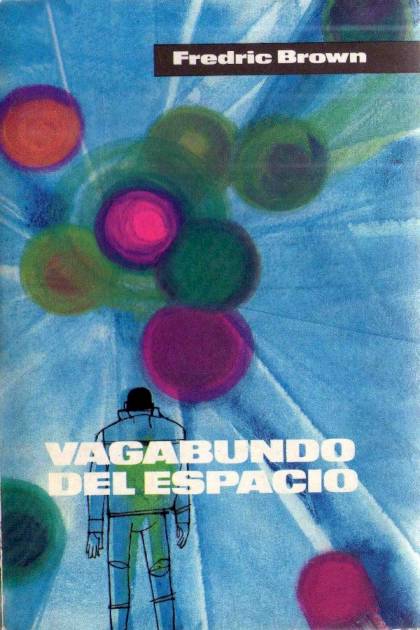 Vagabundo Del Espacio – Fredric Brown