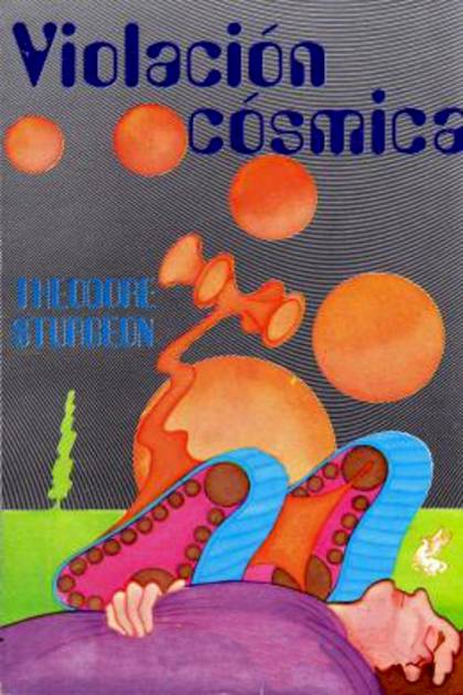 Violación Cósmica – Theodore Sturgeon