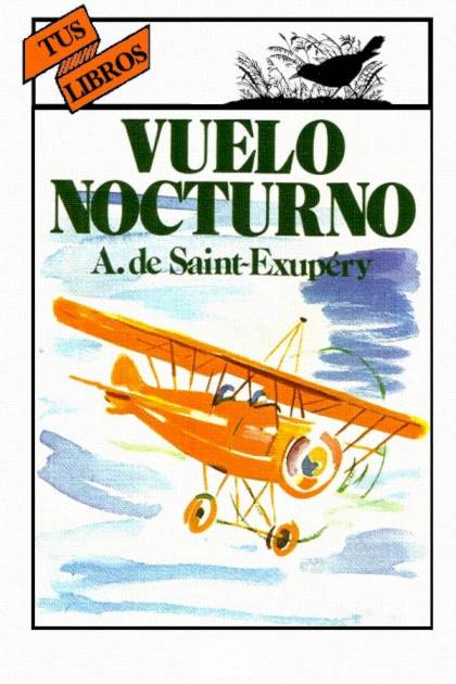 Vuelo Nocturno (ilustrado Tus Libros) – Antoine De Saint-exupéry