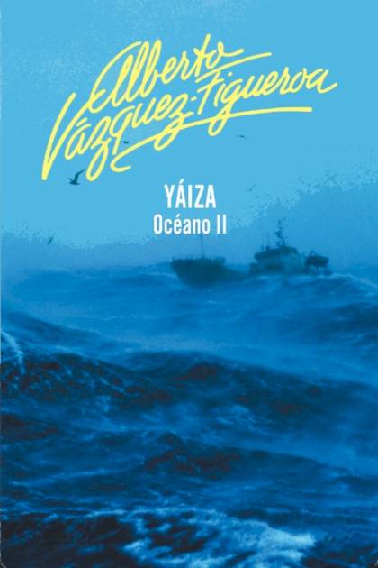 Yáiza – Alberto Vázquez-figueroa