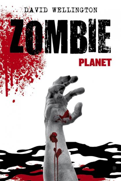 Zombie Planet – David Wellington